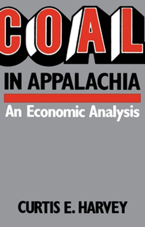 Coal In Appalachia(Kobo/電子書)