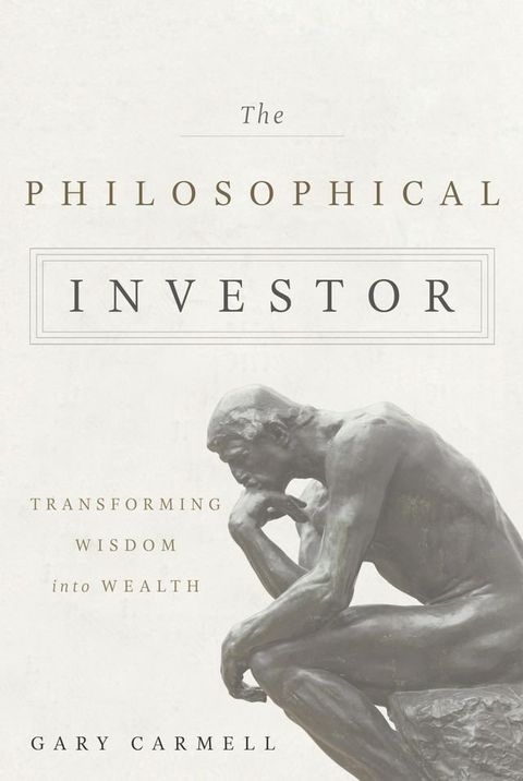 The Philosophical Investor(Kobo/電子書)