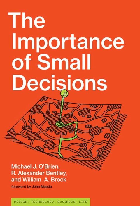 The Importance of Small Decisions(Kobo/電子書)