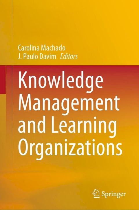 Knowledge Management and Learning Organizations(Kobo/電子書)