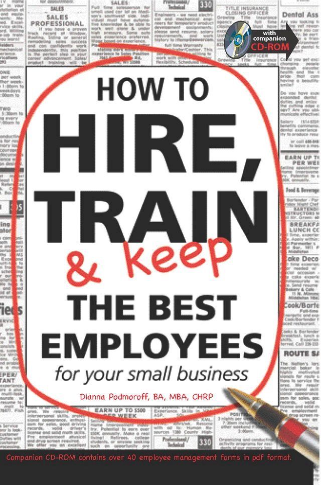  How to Hire, Train and Keep the Best employees for Your Small Business(Kobo/電子書)