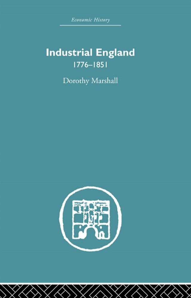  Industrial England, 1776-1851(Kobo/電子書)