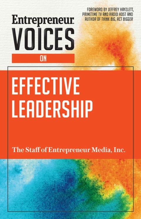 Entrepreneur Voices on Effective Leadership(Kobo/電子書)