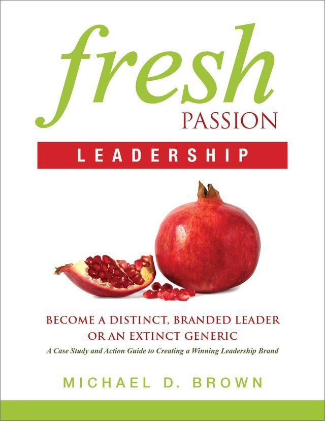  Fresh Passion Leadership(Kobo/電子書)