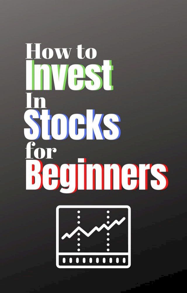  How to Invest in Stocks for Beginners(Kobo/電子書)