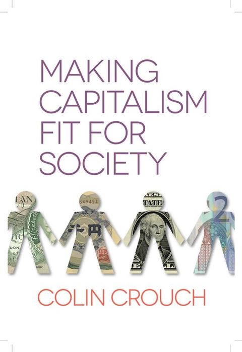 Making Capitalism Fit For Society(Kobo/電子書)