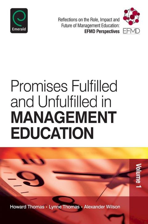 Promises Fulfilled and Unfulfilled in Management Education(Kobo/電子書)