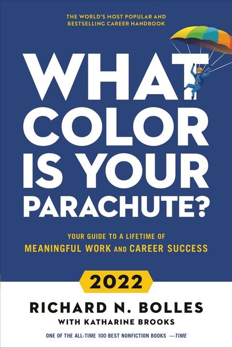 What Color Is Your Parachute? 2022(Kobo/電子書)