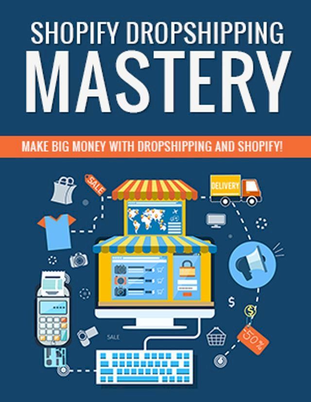  Shopify Dropshipping Mastery(Kobo/電子書)