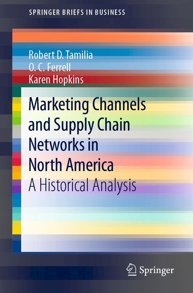  Marketing Channels and Supply Chain Networks in North America(Kobo/電子書)