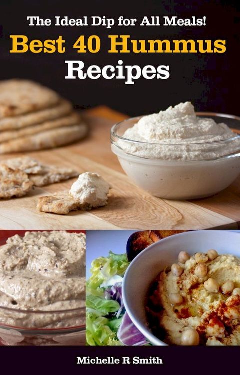 Best 40 Hummus Recipes(Kobo/電子書)