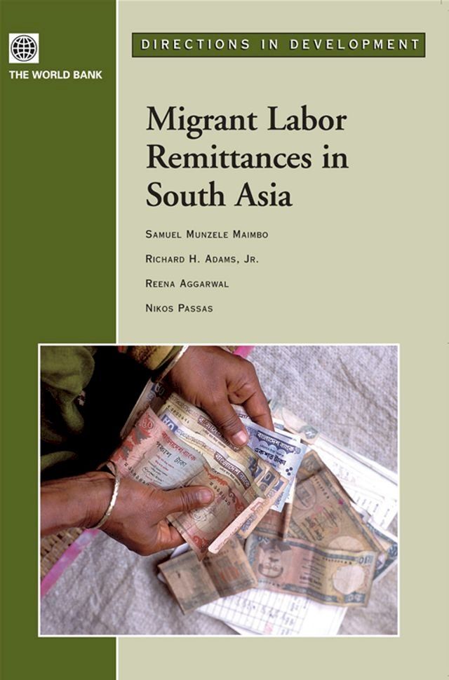  Migrant Labor Remittances In South Asia(Kobo/電子書)