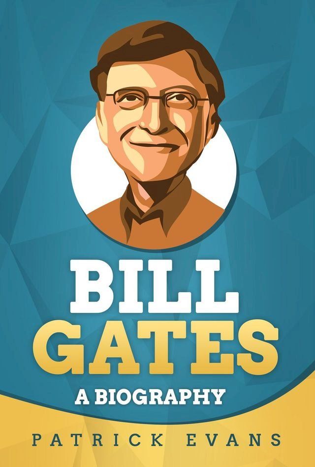  Bill Gates: A Biography(Kobo/電子書)