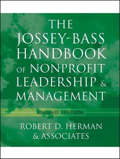 The Jossey-Bass Handbook of Nonprofit Leadership and Management(Kobo/電子書)