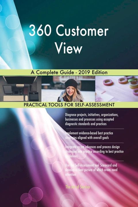 360 Customer View A Complete Guide - 2019 Edition(Kobo/電子書)