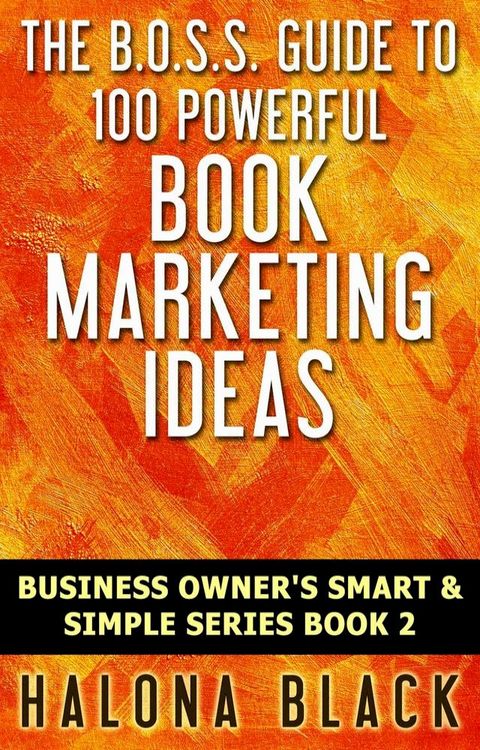 100 Powerful Book Marketing Ideas(Kobo/電子書)