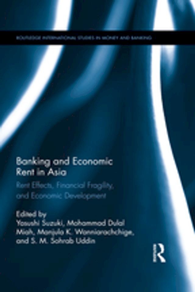  Banking and Economic Rent in Asia(Kobo/電子書)