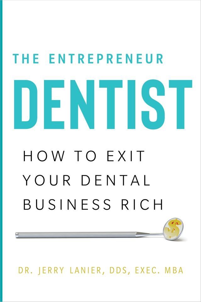  The Entrepreneur Dentist(Kobo/電子書)