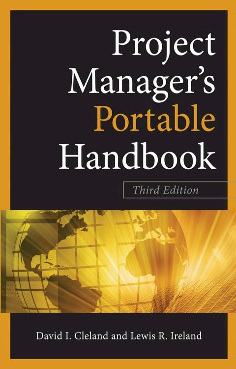 Project Managers Portable Handbook, Third Edition(Kobo/電子書)