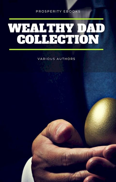 Wealthy Dad Classic Collection: What The Rich Read About Money(Kobo/電子書)