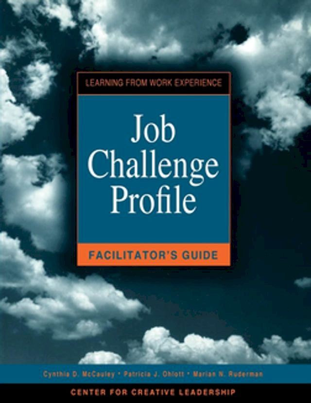  Job Challenge Profile, Facilitator Guide(Kobo/電子書)