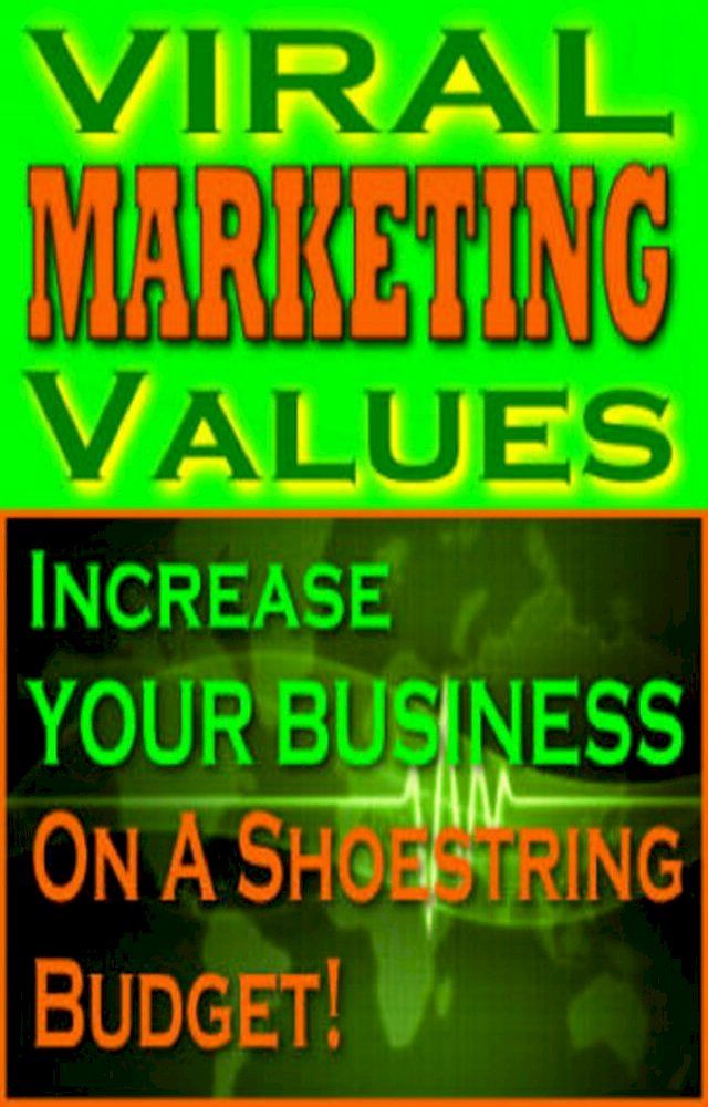  Viral Marketing Values(Kobo/電子書)