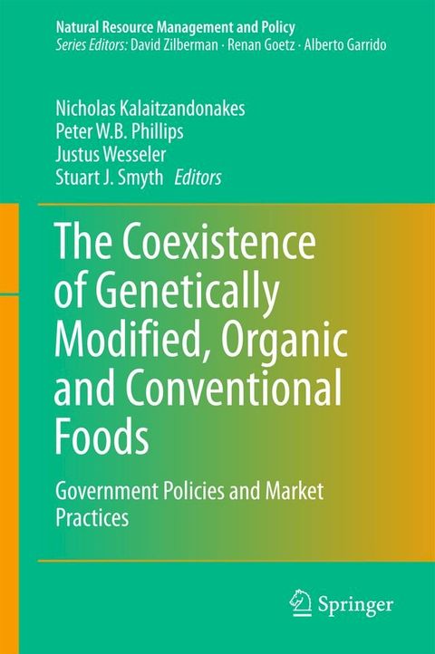 The Coexistence of Genetically Modified, Organic and Conventional Foods(Kobo/電子書)