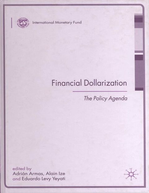 Financial Dollarization: The Policy Agenda(Kobo/電子書)