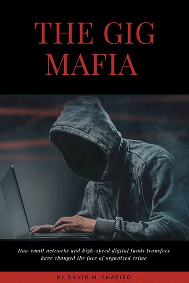  The Gig Mafia(Kobo/電子書)