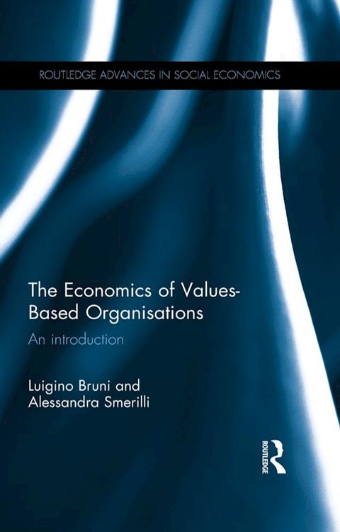 The Economics of Values-Based Organisations(Kobo/電子書)