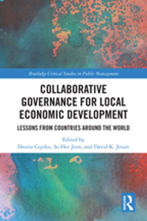 Collaborative Governance for Local Economic Development(Kobo/電子書)