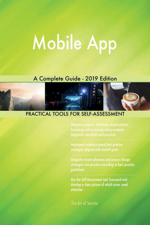 Mobile App A Complete Guide - 2019 Edition(Kobo/電子書)