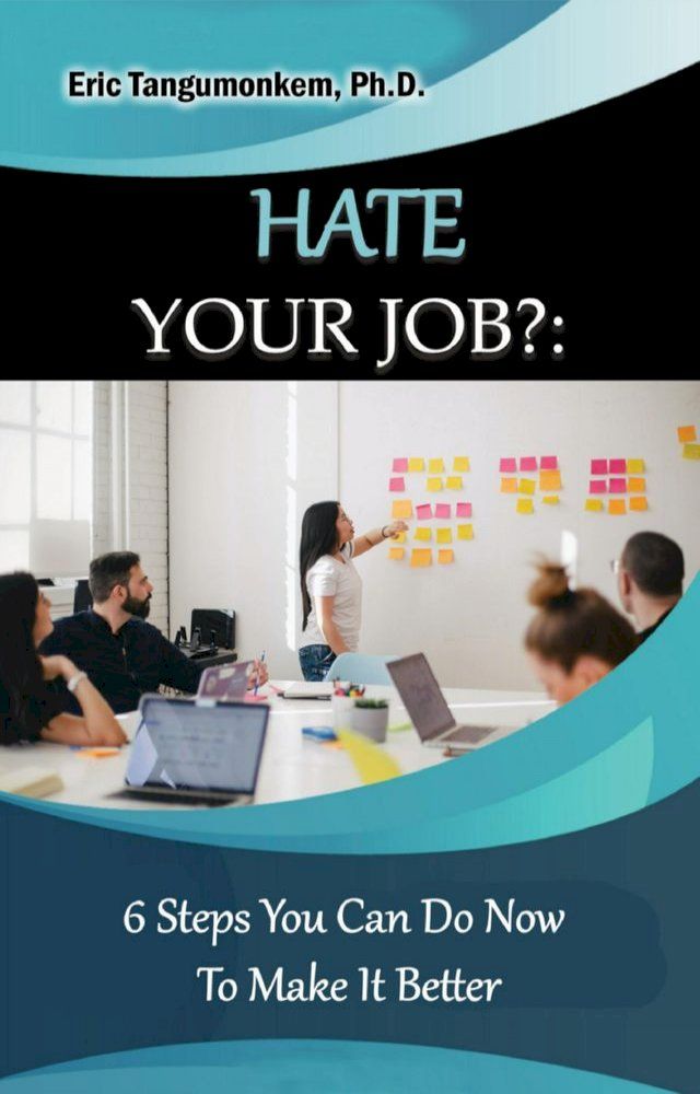  Hate Your Job?(Kobo/電子書)