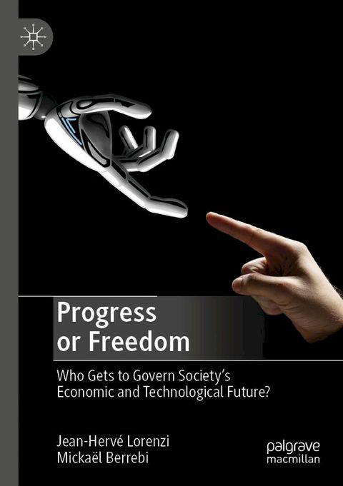 Progress or Freedom(Kobo/電子書)