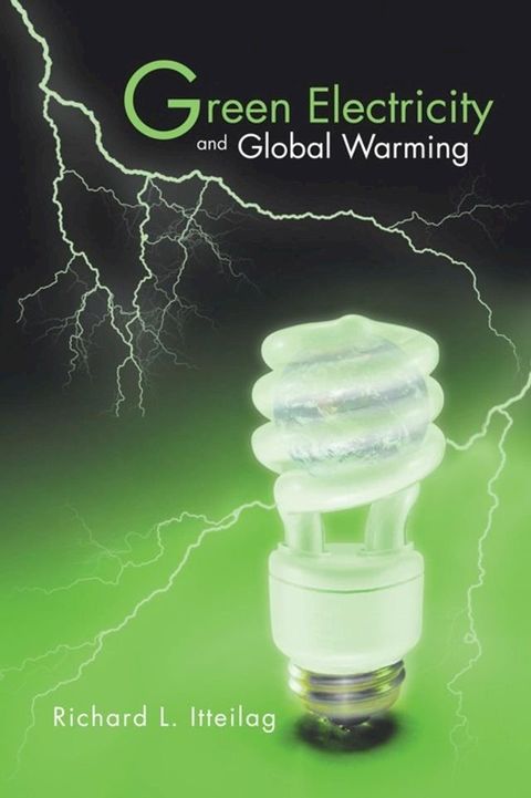 Green Electricity and Global Warming(Kobo/電子書)