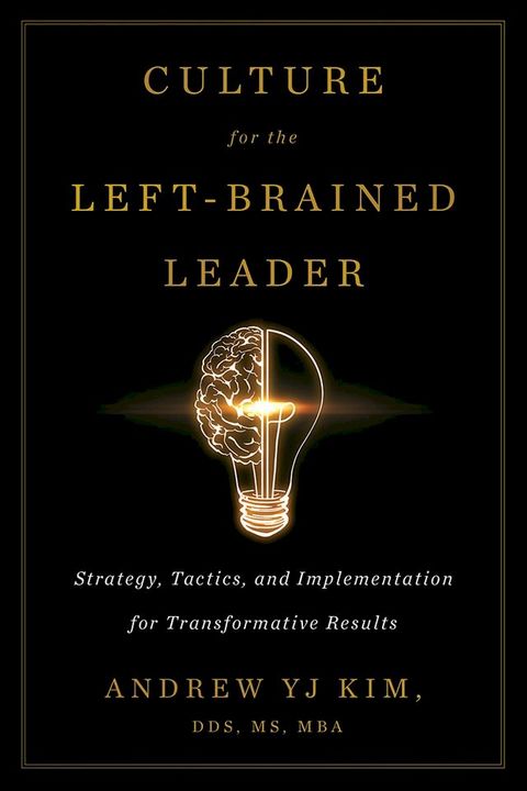 Culture for the Left-Brained Leader(Kobo/電子書)