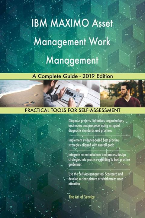 IBM MAXIMO Asset Management Work Management A Complete Guide - 2019 Edition(Kobo/電子書)