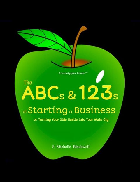 ABCs & 123s of Starting a Business(Kobo/電子書)