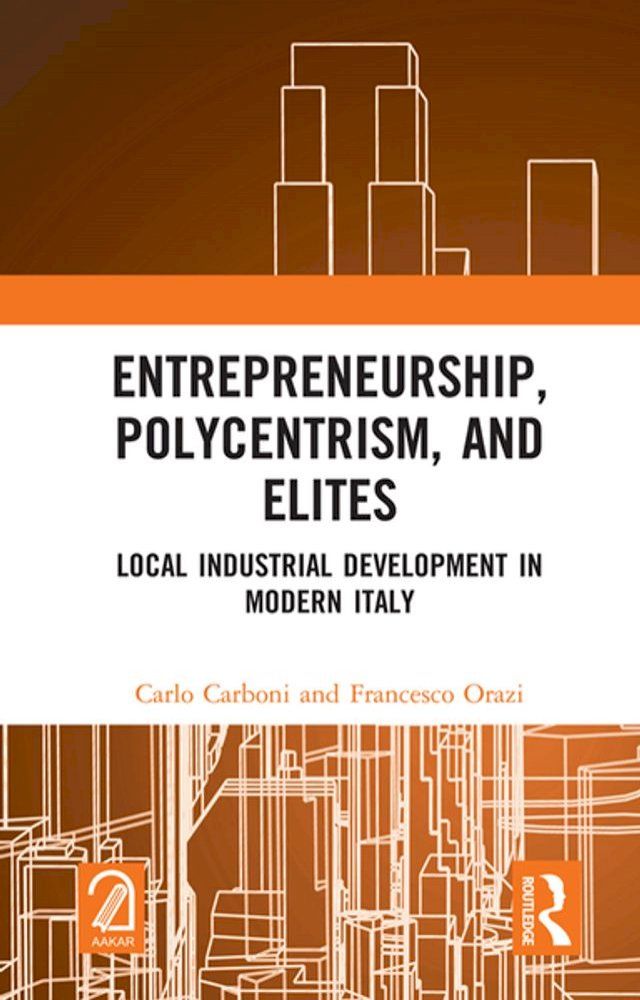  Entrepreneurship, Polycentrism, and Elites(Kobo/電子書)