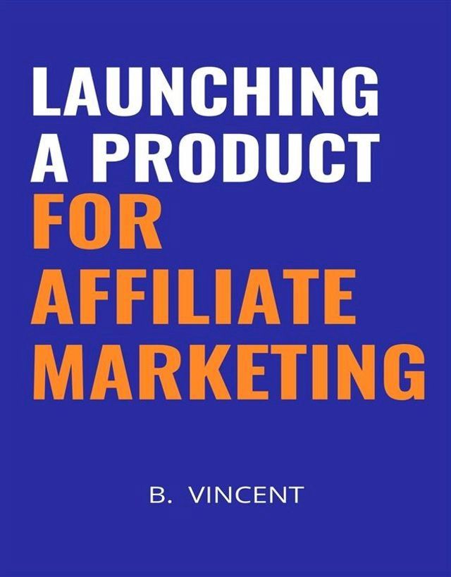  Launching a Product for Affiliate Marketing(Kobo/電子書)