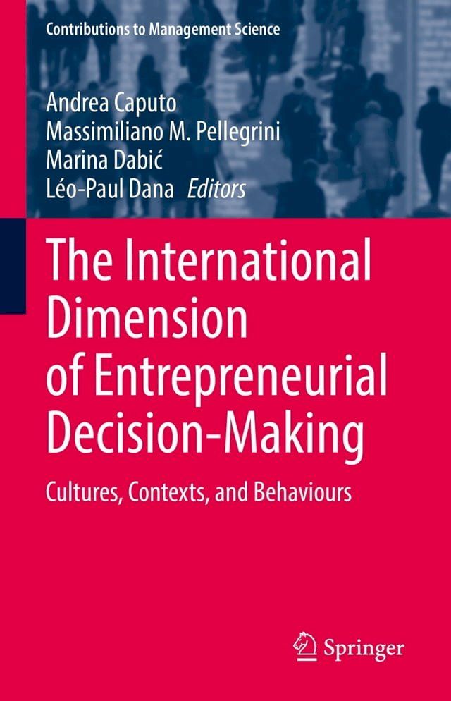  The International Dimension of Entrepreneurial Decision-Making(Kobo/電子書)