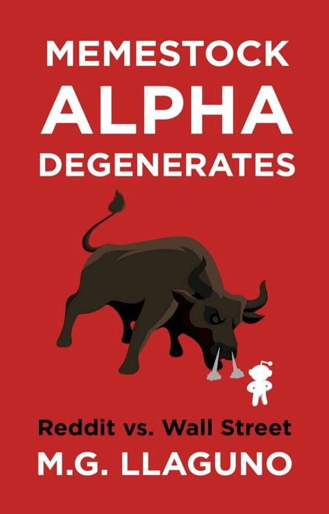 Memestock Alpha Degenerates(Kobo/電子書)