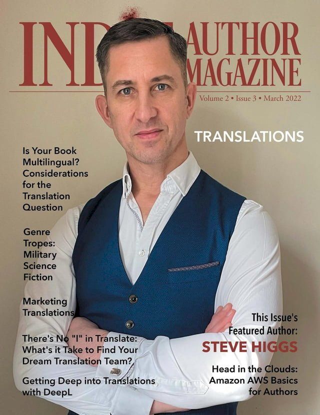  Indie Author Magazine Featuring Steve Higgs(Kobo/電子書)