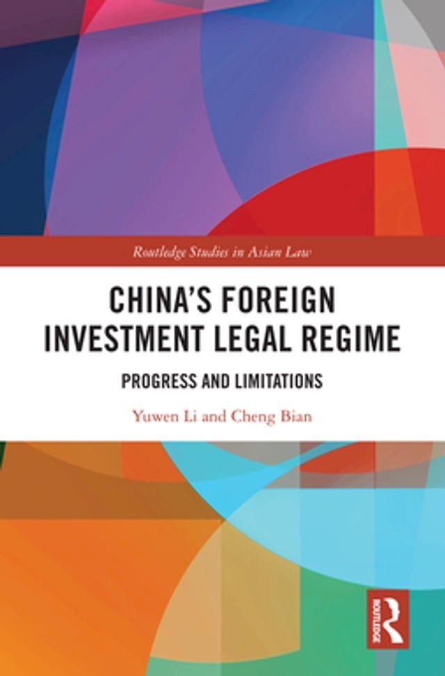  China’s Foreign Investment Legal Regime(Kobo/電子書)