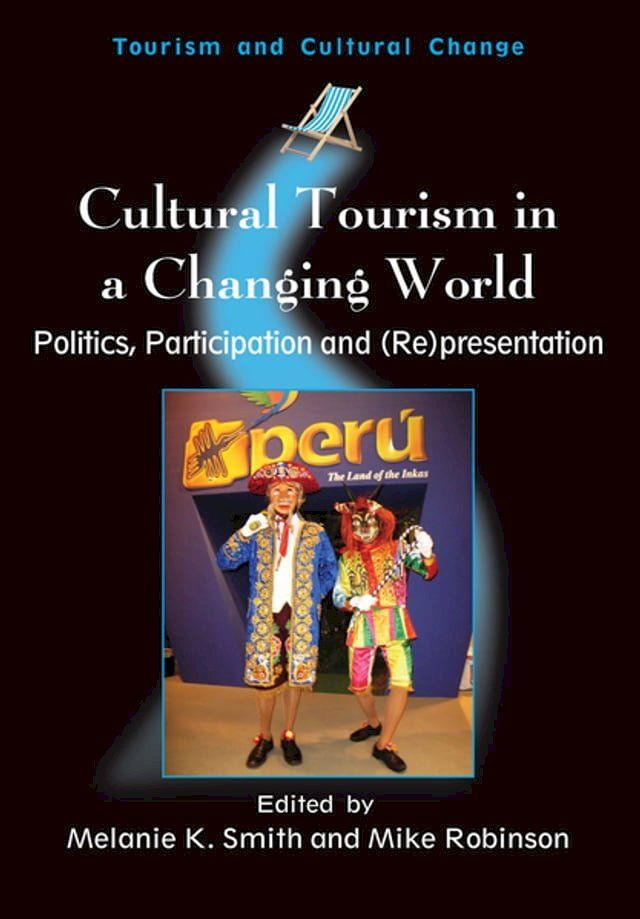  Cultural Tourism in a Changing World(Kobo/電子書)