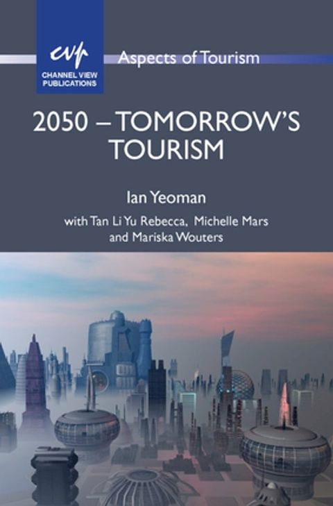 2050 - Tomorrow's Tourism(Kobo/電子書)