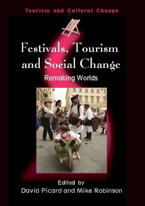 Festivals, Tourism and Social Change(Kobo/電子書)