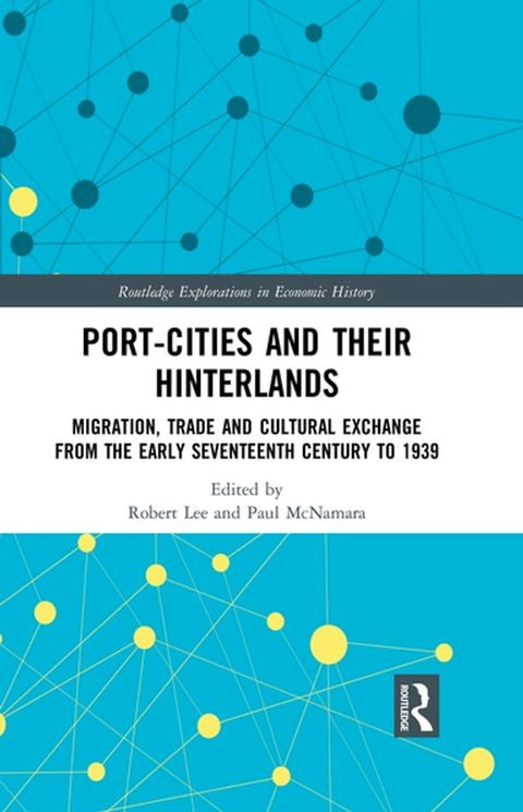 Port-Cities and their Hinterlands(Kobo/電子書)