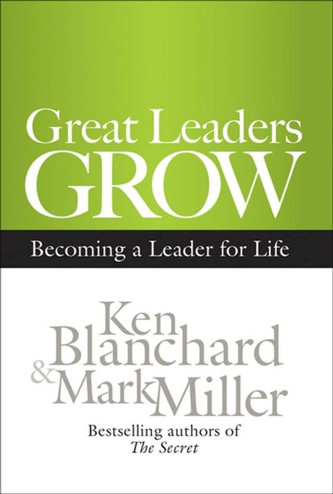 Great Leaders Grow(Kobo/電子書)