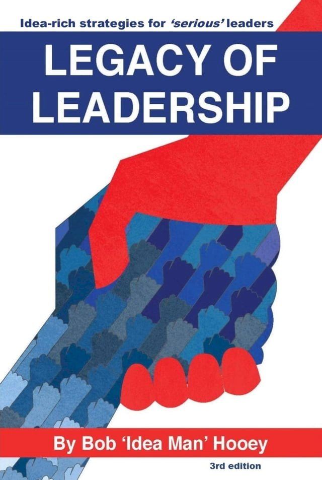  Legacy of Leadership(Kobo/電子書)